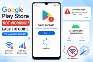 How to Fix Google Play Store Not Working