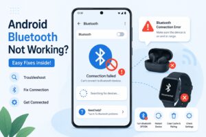 Android Bluetooth Not Working Issues